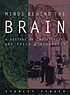 Minds behind the brain : a history of the pioneers and their discoveries