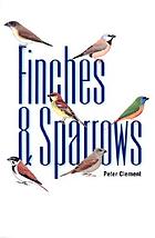 Finches & sparrows : an identification guide