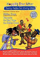 Happily ever after : fairy tales for every child