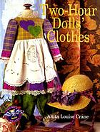 Two-hour dolls' clothes