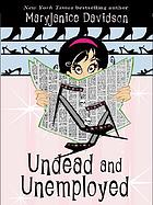 Undead and unemployed