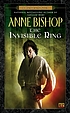 The invisible ring 著者：  Anne Bishop 
