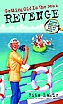Getting old is the best revenge von Rita Lakin