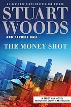 The money shot : [a Teddy Fay novel]