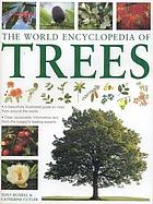 The world encyclopedia of trees