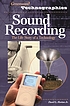 Sound recording : the life story of a technology
