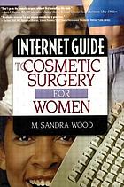 Internet guide to cosmetic surgery for women