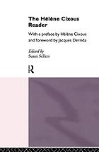 The Hélène Cixous reader