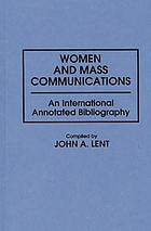 Women and mass communications : an international annotated bibliography