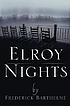 Elroy Nights by  Frederick Barthelme 