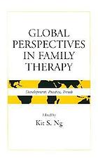 Global perspectives in family therapy : development, practice, and trends