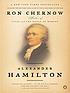 Alexander Hamilton ผู้แต่ง: Ron Chernow