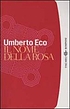 Il nome della rosa Auteur: Umberto Eco
