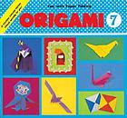 Origami [No.] 7 : fun with paper folding