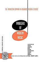 Problems of modern music; the Princeton seminar in advanced musical studies.