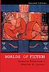 Worlds of fiction 著者： Roberta Rubenstein