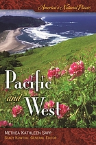 America's natural places. Pacific and West