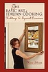 The Basic Art of Italian Cooking Holidays & Special... by  Liberati, Maria 