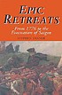 Epic retreats : from 1776 to the evacuation of Saigon