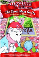 Angelina ballerina. The show must go on