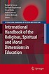 International handbook of the religious, moral... 著者：  Marian De Souza 