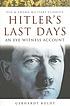 Hitler's last days : an eye-witness account von Gerhard Boldt