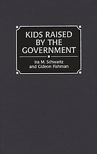 Kids raised by the government