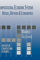 Computational economic systems : models, methods & econometrics