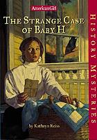 The strange case of Baby H