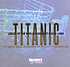 Titanic : legacy of the world's greatest ocean liner