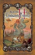 Agatha H. and the clockwork princess