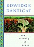 The farming of bones : a novel by  Edwidge Danticat 