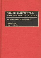Police, firefighter, and paramedic stress : an annotated bibliography