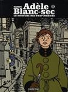 Les aventures extraordinaires d'Adèle Blanc-Sec. Le mystère des profondeurs