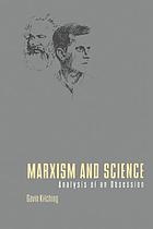 Marxism and science : analysis of an obsession