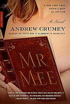 Mr. Mee : a novel