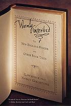 Warmly inscribed : the New England forger and other book tales