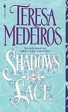 Shadows and lace