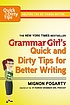 Grammar Girl's quick and dirty tips for better... by  Mignon Fogarty 