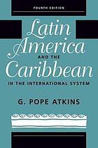 Latin America and the Caribbean in the international system