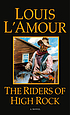 The riders of High Rock de Louis L'Amour