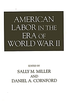 American labor in the era of World War II