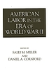 American labor in the era of World War II