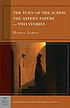 The turn of the screw, the Aspern papers, and... by Henry James