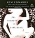 The secrets of a fire king : stories 著者： Kim Edwards