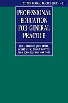 Professional education for general practice /Peter Havelock ... [et al.].