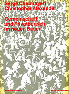 Gemeinschaft und Privatbereich im neuen Bauen : auf dem Wege zu einer humanen Architekture