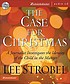 The case for Christmas : [a journalist investigates... por Lee Strobel