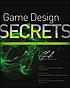 Game design secrets by Wagner James Au