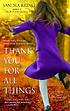 Thank you for all things 著者： Sandra Kring
